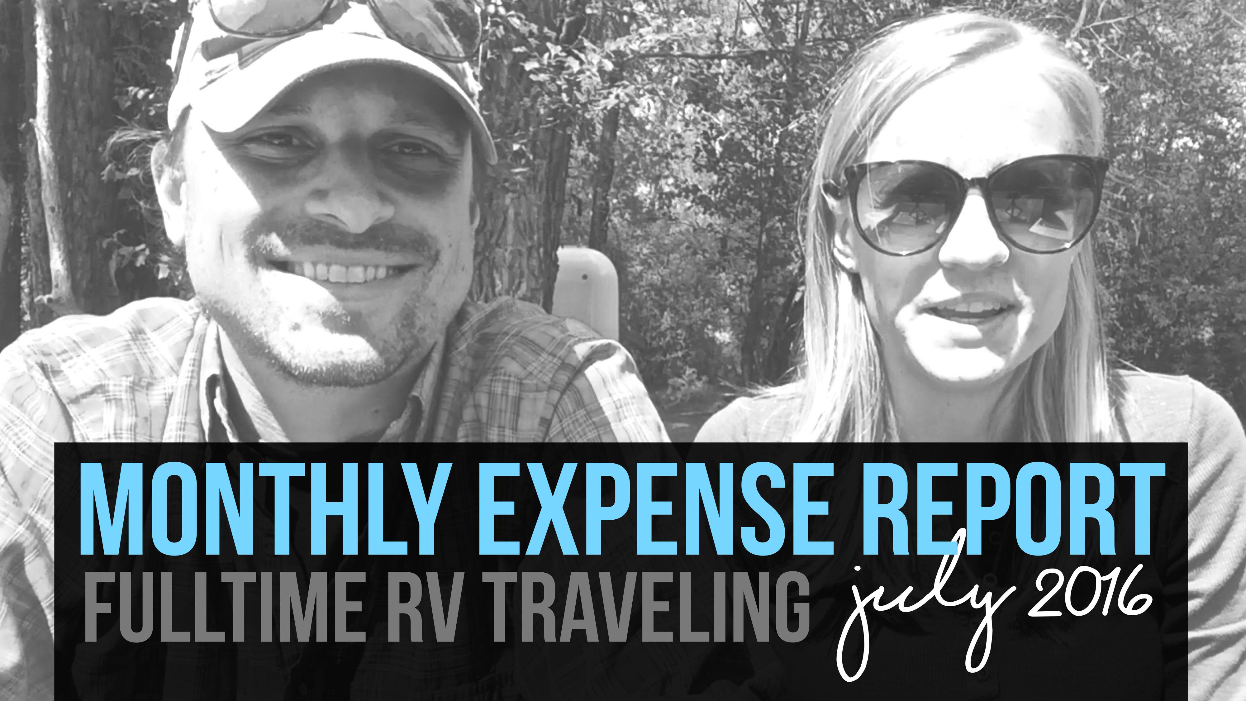 July Expense Report – Fulltime RV Traveling
