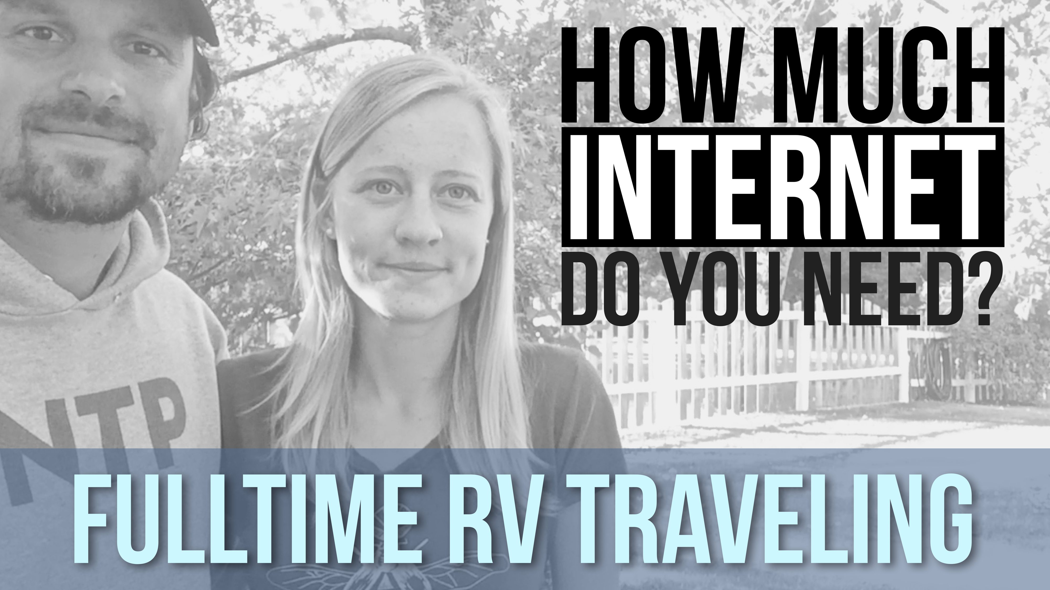Q&A – How Much Internet Do You Need – Fulltime RV Traveling