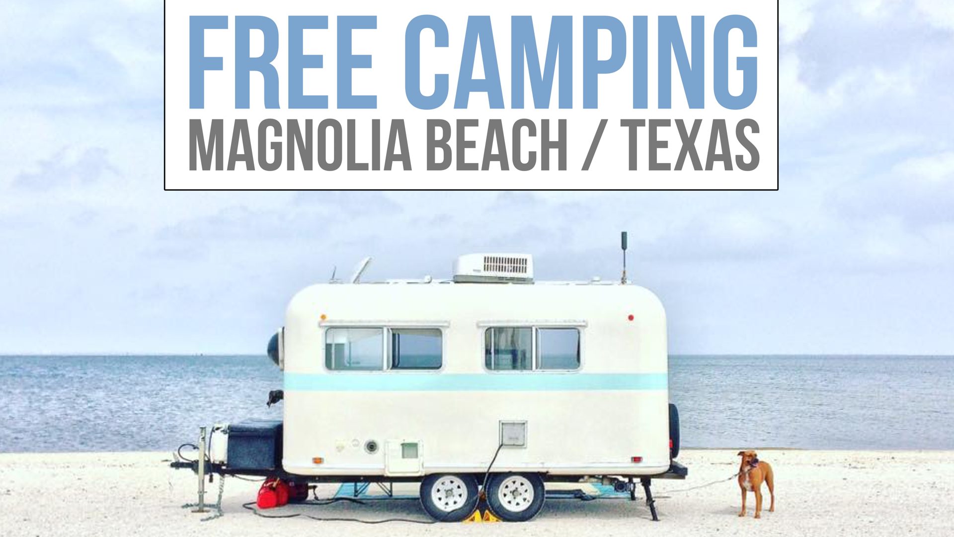 Free Camping on Magnolia Beach, Texas
