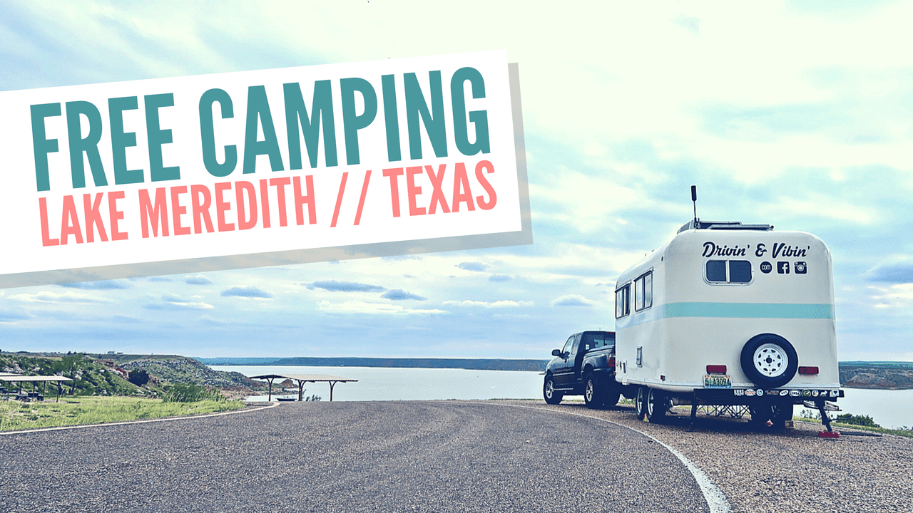 Free Camping // Lake Meredith, Texas