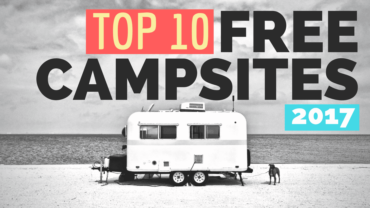Top 10 Free Camping Locations in America