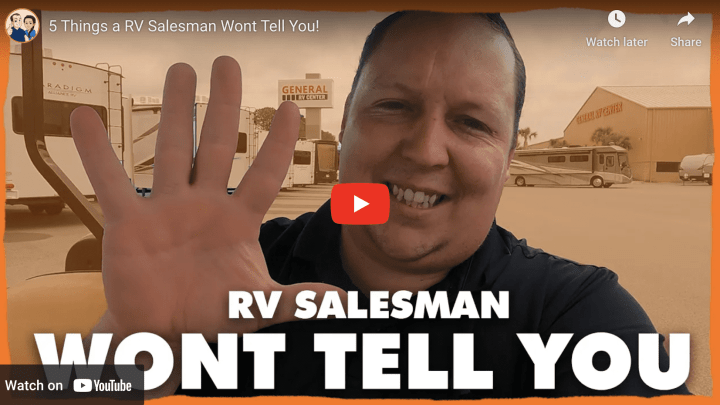 RV Salesman Reveals 5 Things Salespeople Won’t Tell You